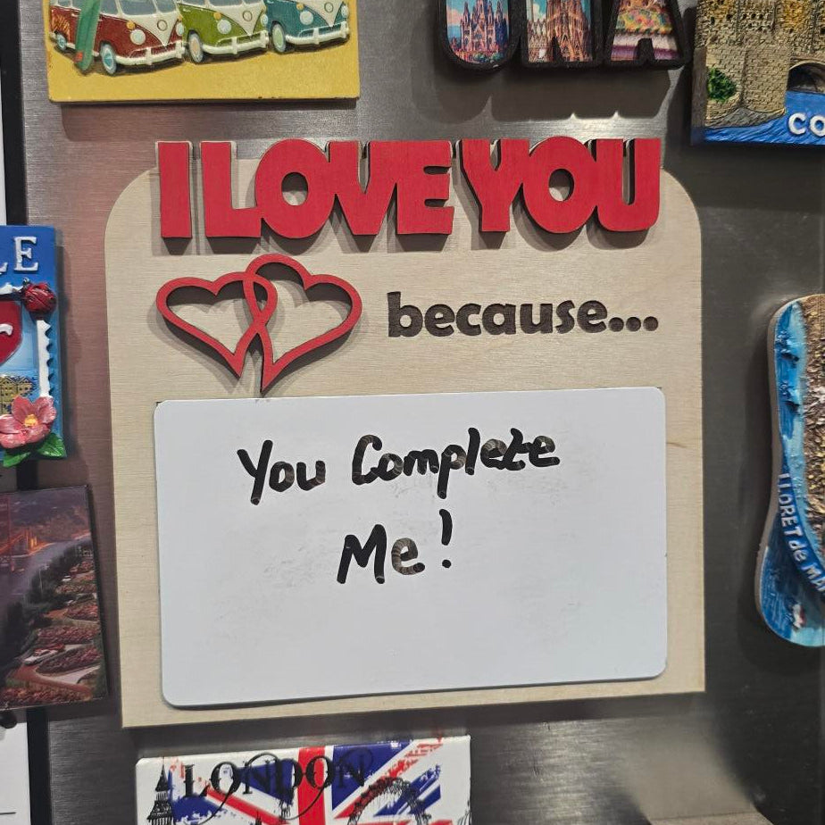 I Love You Because...Dry-Wipe Message Board Fridge Magnet